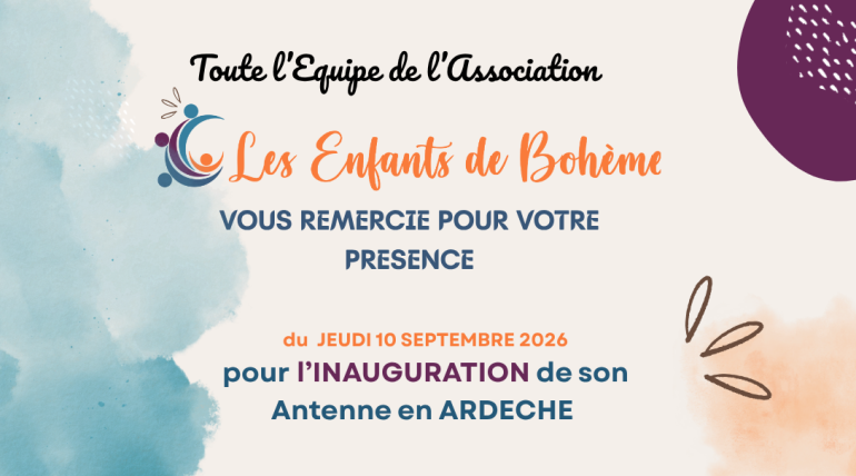 Nouveau chapitre pour Les Enfants de Bohème : l&rsquo;antenne d&rsquo;Ardèche est officiellement lancée !